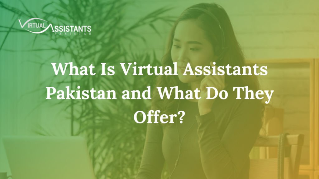 Virtual Assistants