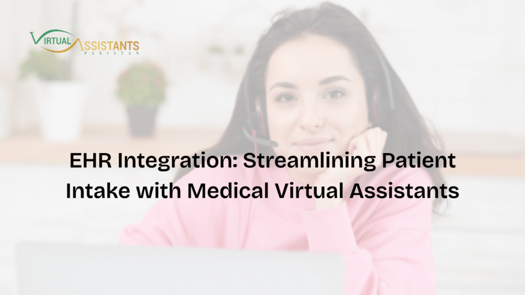 Medical Virtual Assistants