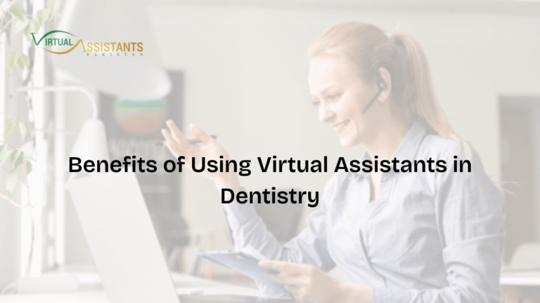 Virtual Assistants in Dentistry